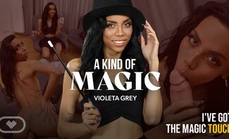 A Kind of Magic Featuring Violeta Grey